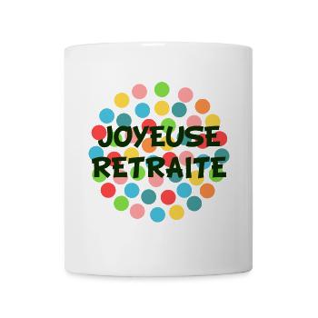 RETRAITE. BONNE RETRAITE. JOYEUSE RETRAITE - Mug blanc - blanc - Devant