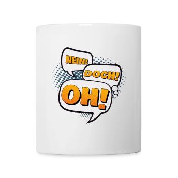 Nein! Doch! Oh! - Tasse - Weiß - Vorne