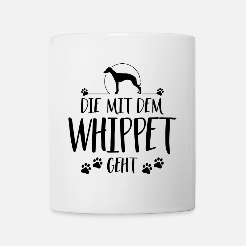 DIE MIT WHIPPET GEHT Hundespruch Hund Wilsigns - Tasse - Weiß