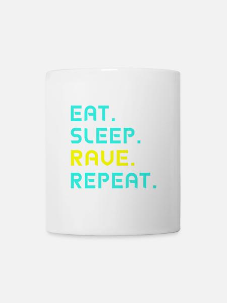 Mangez. Dormir. Rave. Répétez. - Mug blanc - blanc