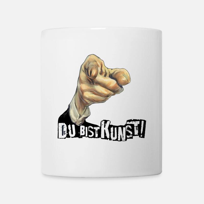 Jeder Mensch ist Kunst | DU BIST KUNST - Tasse - Weiß