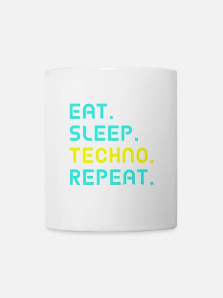 Eat. Sleep. Techno. Repeat. - Tasse - Weiß