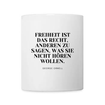 George Orwell - Zitat - Tasse - Weiß - Vorne