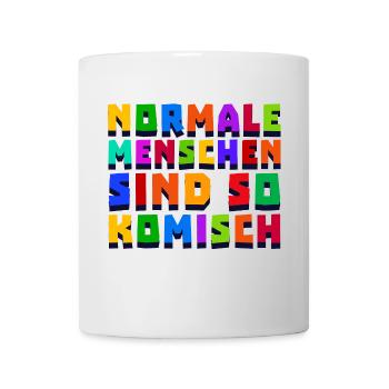 Lustige Sprüche Spruch - Tasse - Weiß - Vorne