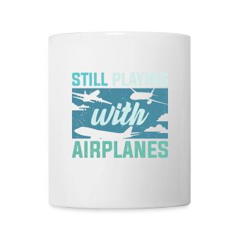 Pilot spielt immer noch mit Flugzeugen - Tasse - Weiß - Vorne