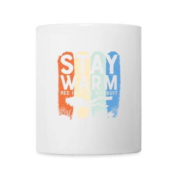 Scuba Diving Quote Stay Warm Scuba Diver - Mug - white - Front