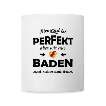 Perfekt aus dem Badener Land - Tasse - Weiß - Vorne