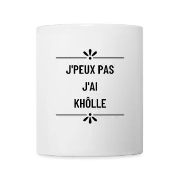 Je peux pas j ai khôlle - Mug blanc - blanc - Devant