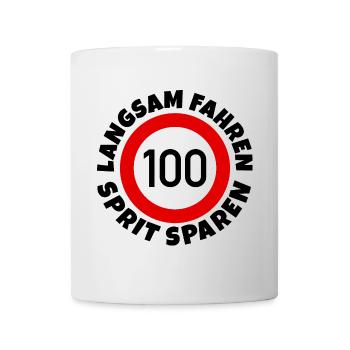 Langsam fahren - Sprit sparen - Tempo 100 - Tasse - Weiß - Vorne