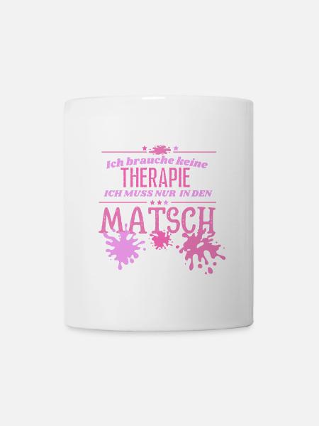 Muddy run shirt mud Matsch Therapie Lauf Teamshirt - Tasse - Weiß