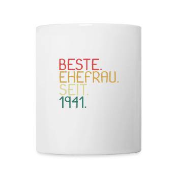 Beste Ehefrau Seit 1941 - Jahrestag Geschenk - Tasse - Weiß - Vorne