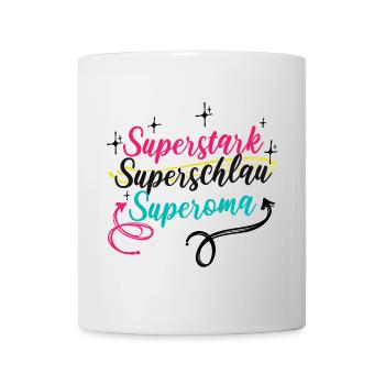 Oma Großmutter Superoma Alte Frau Spruch - Tasse - Weiß - Vorne