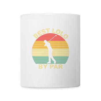 Best Lolo By Par - Golfing - Mug - white - Front