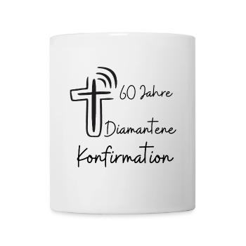 Diamantene Konfirmation 60 Jahre Jubelkonfirmation - Tasse - Weiß - Vorne
