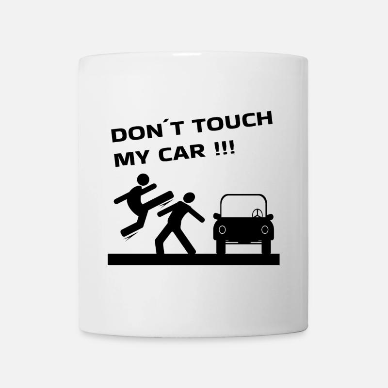 Auto CAR DON'T TOUCH MY CAR - Tasse - Weiß