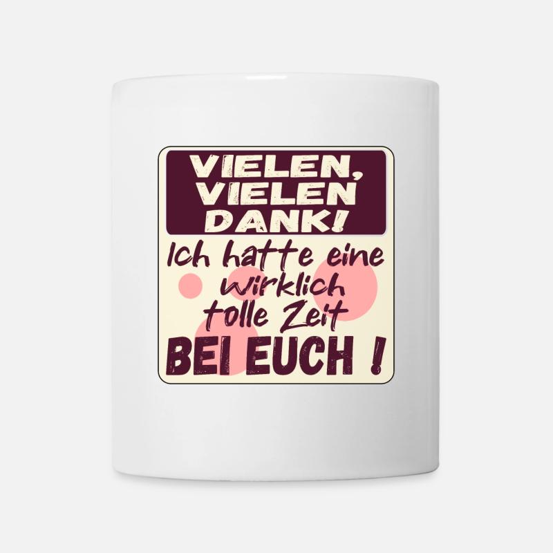 Vielen Dank - Tolle Zeit bei Euch -Abschied nehmen - Tasse - Weiß