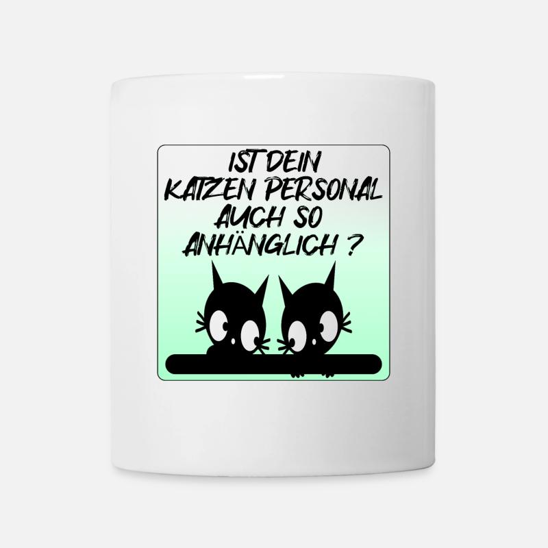 Anhängliches Katzen Personal - Katzensprüche - Tasse - Weiß