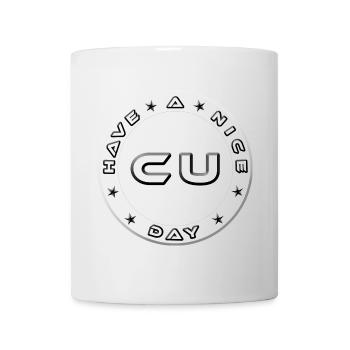 HAVE A NICE DAY SEE YOU - Mug - white - Front