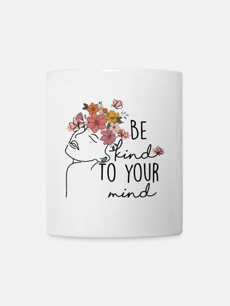Soyez gentil avec votre - Mug blanc - blanc