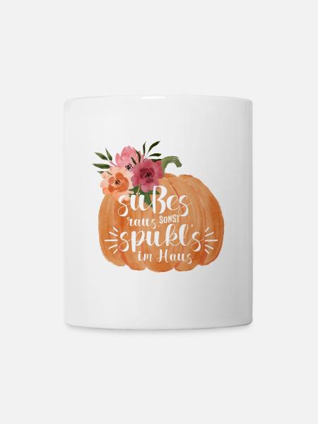Halloween Süßes raus sonsts spukt's... - Tasse - Weiß