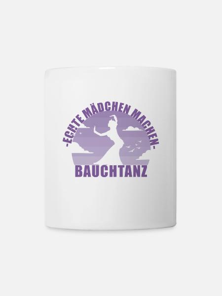 Bauchtänzerin . Echte Mädchen machen Bauchtanz - Tasse - Weiß