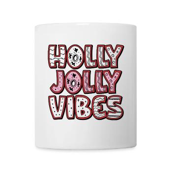 Holly Jolly Vibes - Tasse - Weiß - Vorne