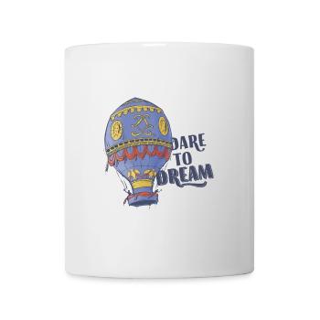 Dare To Dream - Mug - white - Front