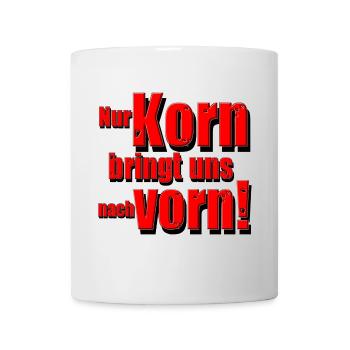 Korn , Party , Weizenkorn ,Korn Party Nur Korn(25) - Tasse - Weiß - Vorne