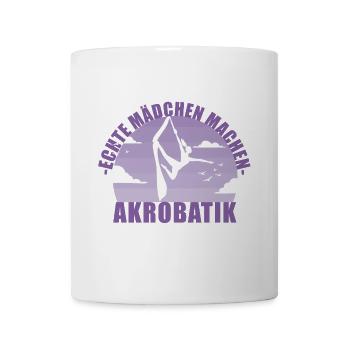Echte Mädchen machen Akrobatik! Geschenk - Tasse - Weiß - Vorne