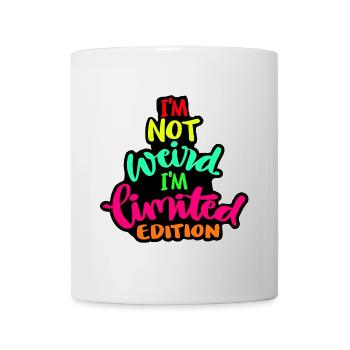 I'm not weird but a limited edition* - Mug - white - Front
