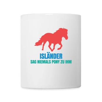 Pferde Pony Statement Islandpferde Pferdefan - Tasse - Weiß - Vorne
