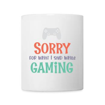 Désolé pour ce que j’ai dit en jouant - Mug blanc - blanc - Devant