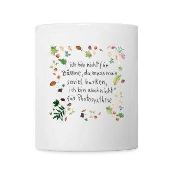 Laub mit Spruch - Tasse - Weiß - Vorne