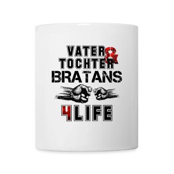 Vater und Tochter Bratans fürs Leben Geschenk - Tasse - Weiß - Vorne