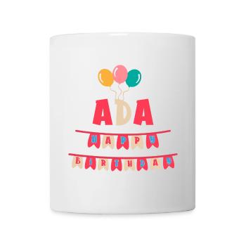 Ada T-Shirt Happy Birthday T-Shirt - Tasse - Weiß - Vorne