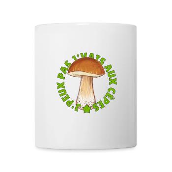 J’peux pas j’vais aux cèpes - Mug blanc - blanc - Devant