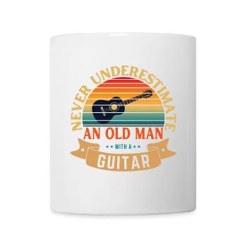 NEVER UNDERESTIMATE AN OLD MAN WITH A GUITAR - Mug - white - Front