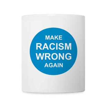 make racism wrong again - Mug - white - Front