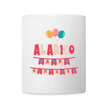 T-shirt Alaric joyeux anniversaire joyeux anniversaire - Mug blanc - blanc - Devant