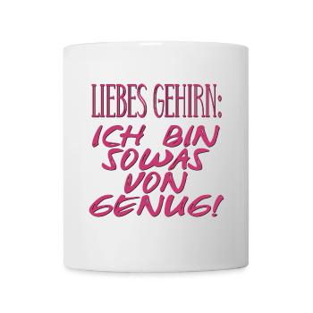ICH BIN GENUG SPRÜCHE - ANGST GEFÜHLE - MUT HABEN - Tasse - Weiß - Vorne