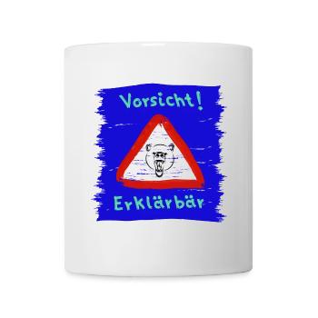 Vorsicht Erklärbär - Tasse - Weiß - Vorne