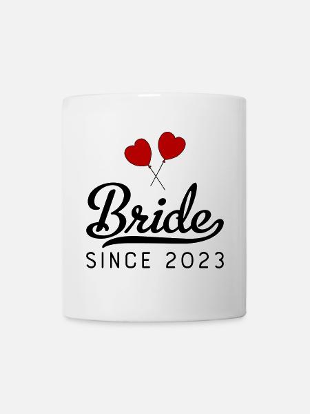 Braut seit 2023 - Tasse - Weiß