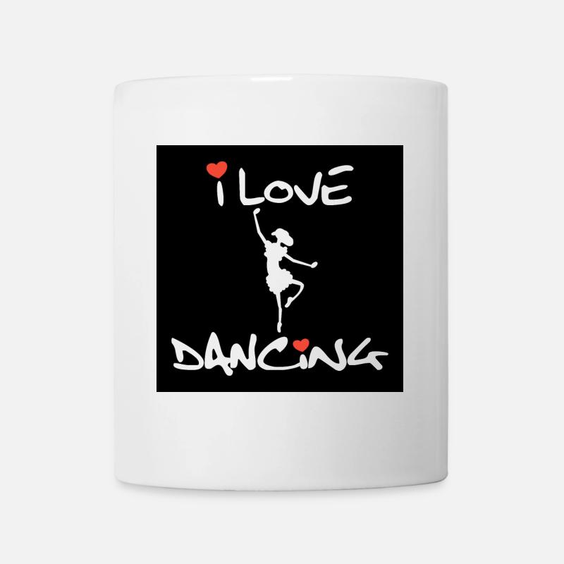 I love Dancing - Tasse - Weiß