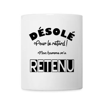 Désole pour le retard ! - Mug blanc - blanc - Devant