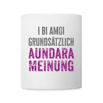 i bi amoi grundsätzlich aundara Meinung, Dialekt - Tasse - Weiß - Vorne
