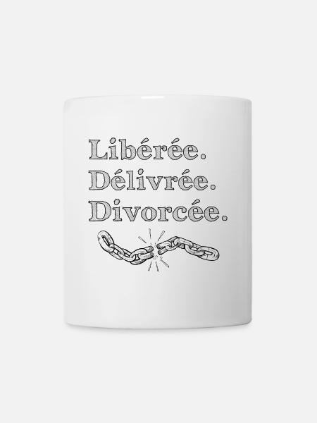 Libérée. Délivrée. Divorcée. - Mug blanc - blanc
