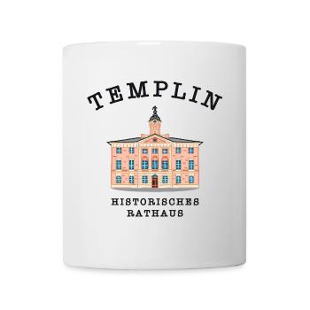 Templin Historisches Rathaus, Uckermark - Tasse - Weiß - Vorne