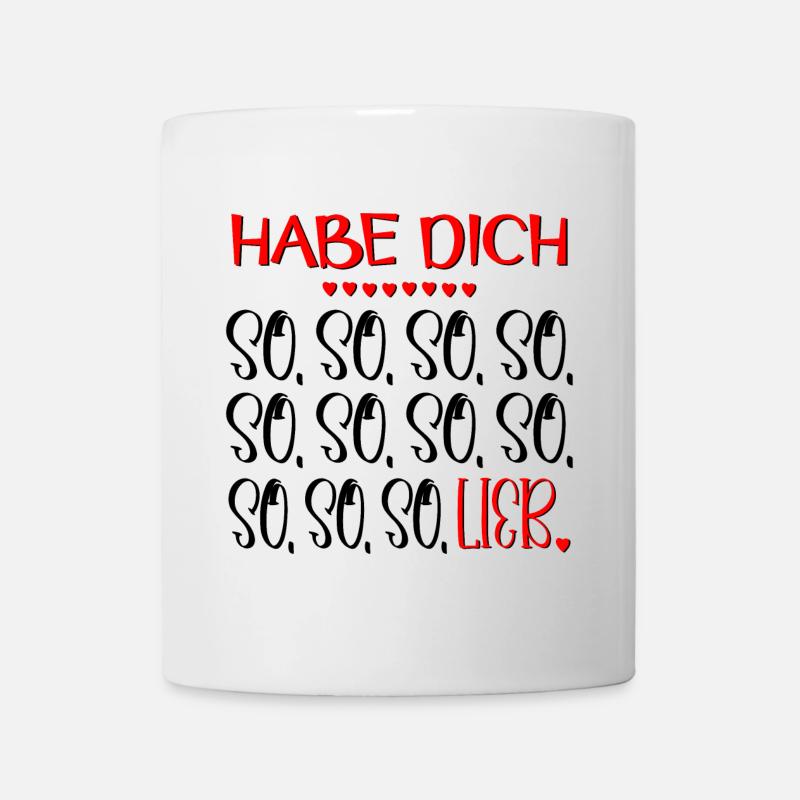 Habe Dich so lieb - BEZIEHUNG LIEBE - Tasse - Weiß