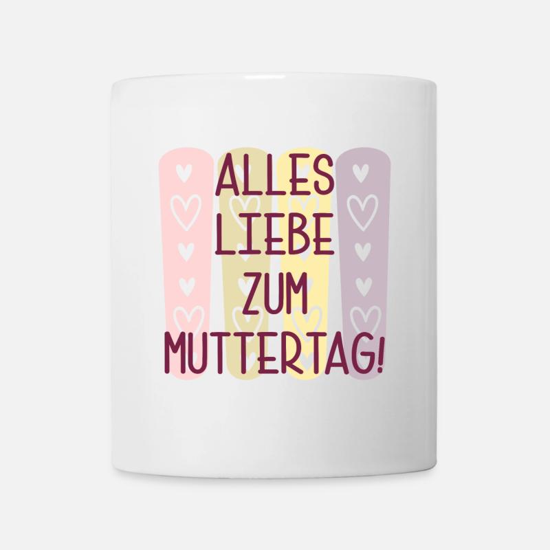 Alles Liebe zum Muttertag - MAMA Sprüche - MAMI - Tasse - Weiß