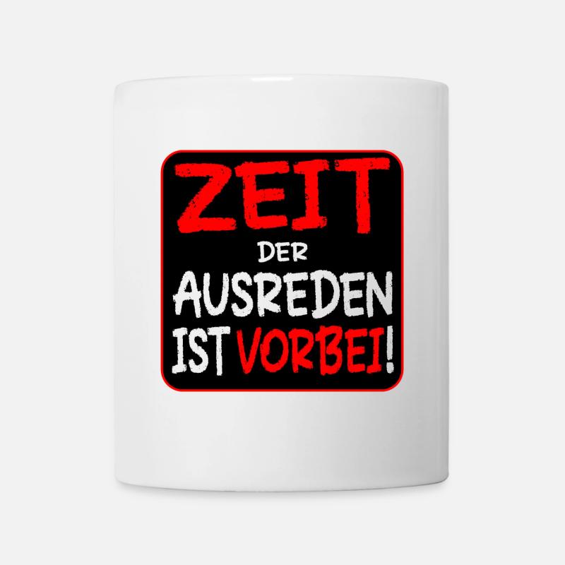 EIGENVERANTWORTUNG AUSREDEN - Tasse - Weiß